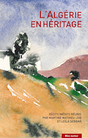 Algérie en héritage (L')